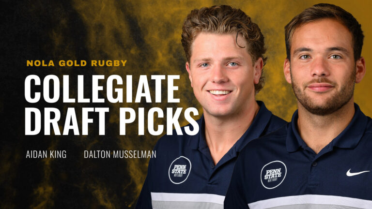 NOLA GOLD Rugby Drafts Two Penn State Rugby Alumni in Collegiate Draft