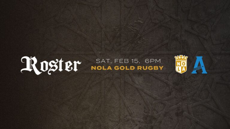 NOLA GOLD Rugby 2025 Week 1 Roster Revealed