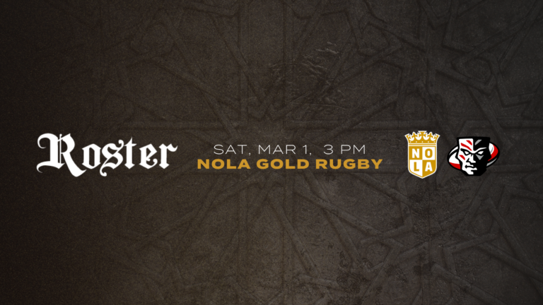 NOLA GOLD Rugby 2025 Week 3 Roster Revealed