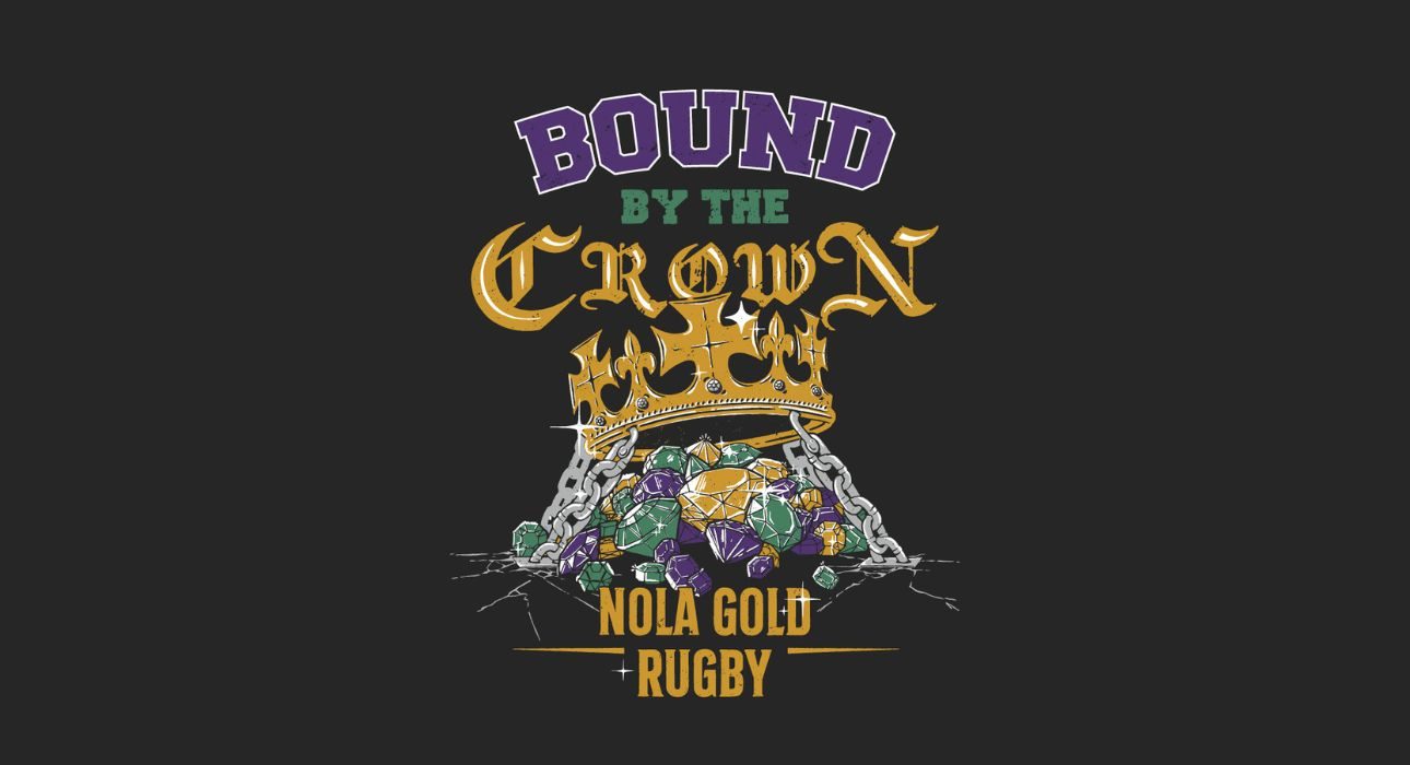 bound by the crown nola gold rugby